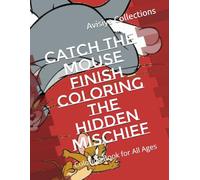 Catch the Mouse: Finish Coloring the Hidden Mischief