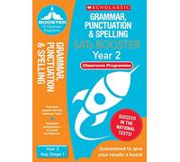 Catch-up Grammar, Punctuation and Spelling activities for Ages 6-7 (Year 2). For children who need additional support includes Teacher Book, Pupils ... Curriculum SATs Booster Programme): 1