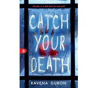 Catch Your Death