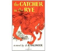 Catcher in the Rye J. D. Salinger (Auteur)