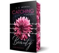 Catching Beauty: Du gehörst mir