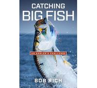Catching Big Fish An Angler's Challenge - Bob Rich - Forefront Books - ebook (ePub) - Livre