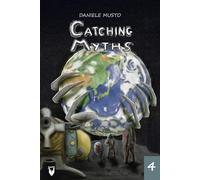 Catching Myths Episodio 4: Versione Accademia