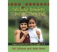 Catching Readers Before They Fall Katie Keier, Pat Johnson (Auteur)