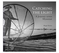 Catching the Light by Birgit Neiser Birgit Neiser, Emma Larkin (Auteur)