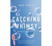 Catching Whimsy: 365 Days of Possibility (A Daily Devotional)