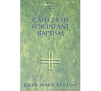 Catechesis For Infant Baptism
