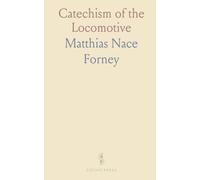 Catechism of the Locomotive