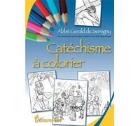 Catéchisme à colorier Eveil à la foi enfant 5-6 ans - Gérald De Servigny - Transmettre Communication Cite - broché - Livre-jeu
