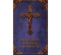 Catéchisme catholique de Saint Pie X (grenade)