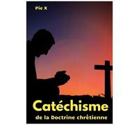 Catéchisme De La Doctrine Chrétienne