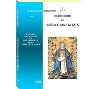 CATÉCHISME DE LA VIE INTÉRIEURE, à l'usage des novices et des religieux de la société de Marie.