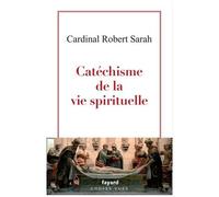Catéchisme De La Vie Spirituelle