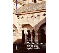 Catéchisme de la vie spirituelle - Robert Sarah - Hachette Pluriel Reference - Poche - Témoignage