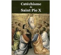 Catéchisme de saint Pie X