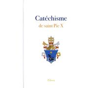 Catéchisme De Saint Pie X