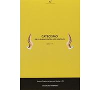 Catecismo de la Suma contra los Gentiles. Vol. 1