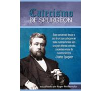 Catecismo de Spurgeon en español moderno: (Spurgeon's Catechism in Modern Spanish)