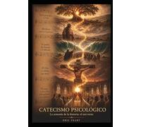 Catecismo Psicológico: La armonía de la historia: el Uni-Verso