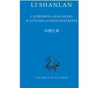 Catégories analogues d'accumulations discrètes Li Shanlan (Auteur), Andréa Bréard (Traduit et commenté par)