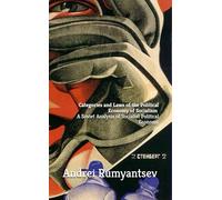 Categories and Laws of the Political Economy of Socialism: A Soviet Analysis of Socialist Political Economy