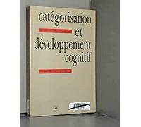 Catégorisation et développement cognitif