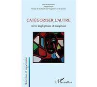 Catégoriser l'autre Michel Prum (Auteur)