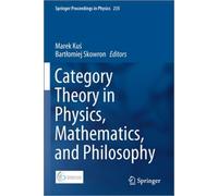 Category Theory In Physics, Mathematics, And Philosophy