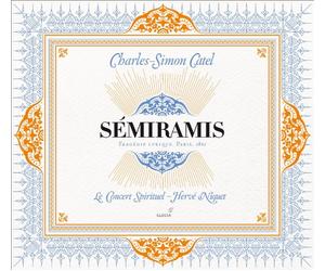 Catel: Sémiramis, Tragédie lyriques, Paris, 1802
