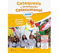 Catequesis de Orientación Catecumenal Nivel 3 Junior: 12 - 13 años