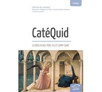 Catéquid - je crois en dieu père, fils et esprit saint