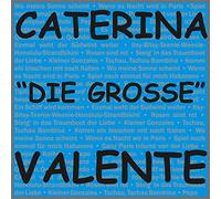 Caterina Valente - Caterine 34Die Große34 Valente