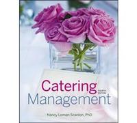 Catering Management by Nancy Loman Florida International University Scanlon Nancy Loman Florida International University Scanlon (Auteur)