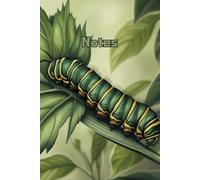 Caterpillar on a leaf - Caterpillars Lovers - Insects and Bugs Notebook - Gifts for Men Women Children - Caterpillar Lined Notebook Journal Diaries 6x9, 120 pages