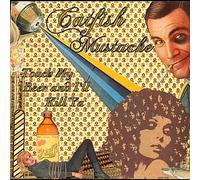 Catfish Mustache - Touch My Beer & I'll Kill Ya