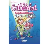 Cath et son chat - Poche - tome 01 Hervé Richez (Auteur), Yrgane Ramon (Dessinateur)