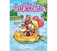 Cath et son chat - tome 03 - Christophe Cazenove - Bamboo Eds - cartonné - Bande dessinée jeunesse