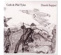 Cath & Phil Tyler - Dumb Supper [Import]