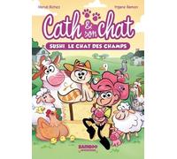 Cath & Son Chat - Tome 3 - Sushi, Le Chat Des Champs