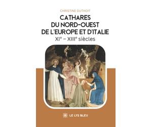 Cathares du Nord-Ouest de l'Europe et d'Italie