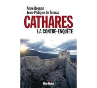 Cathares: La contre-enquête
