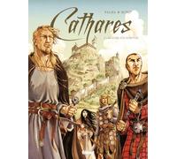 Cathares, tome 1 : Le sang des martyrs