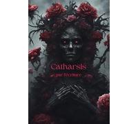 Catharsis par l'écriture: Journal intime gothique sombre obscur secret - carnet de notes pour purger ses émotions (TCA, deuil, harcèlement scolaire, etc...)