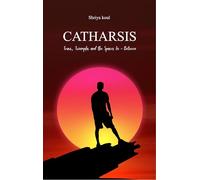 CATHARSIS - Tears, Triumphs, and the Spaces In-Between