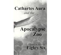 Cathartes Aura and the Apocalypse Zoo