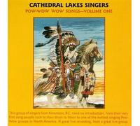Cathedral Lakes Singers - Pow Wow Songs