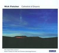 Nick Fletcher – Cathedral of Dreams – CD