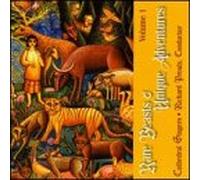 Cathedral Singers & Richard Conductor Proulx - Rare Beasts & Unique Adventures 1