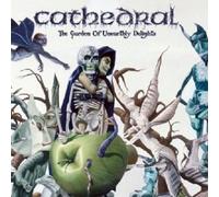 CATHEDRAL - THE GARDEN OF UNEARTHLY DELIGHTS (LTD.EDIT.RE-RE) CD NEW