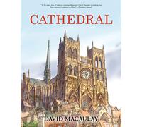 Cathedral: The Story of Its Construction, Revised and in Full Color